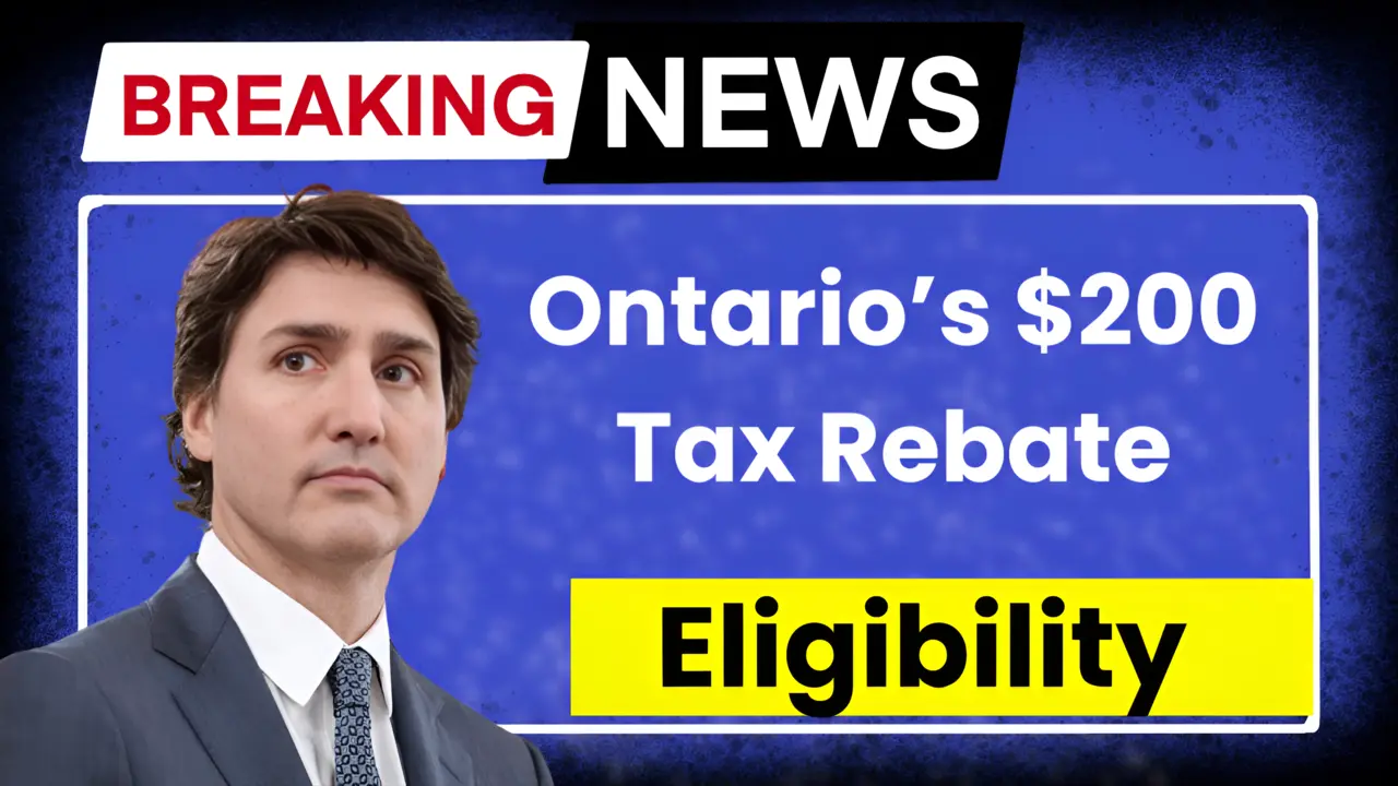 Ontario's 200 Tax Rebate in 2025 Who Will Receive It? Eligibility and